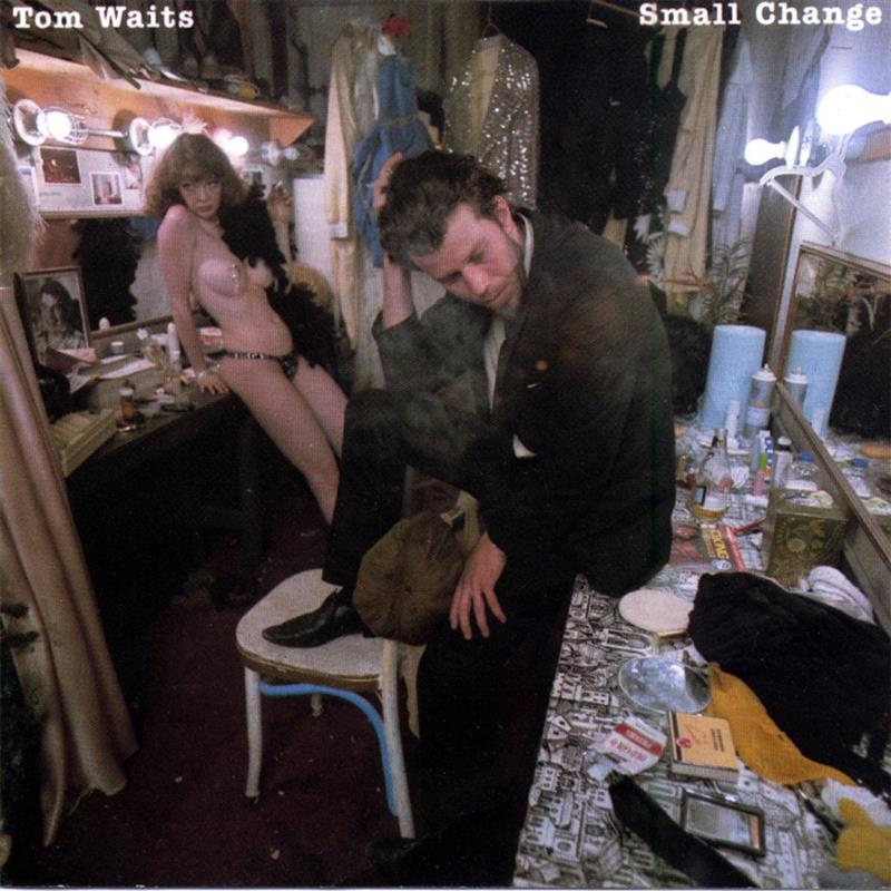 Small Change (album) Tom Waits, 1976