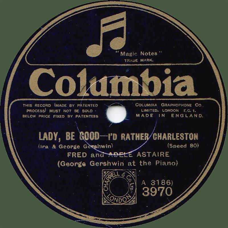 I'd Rather Charleston - Lady Be Good - Columbia 3970