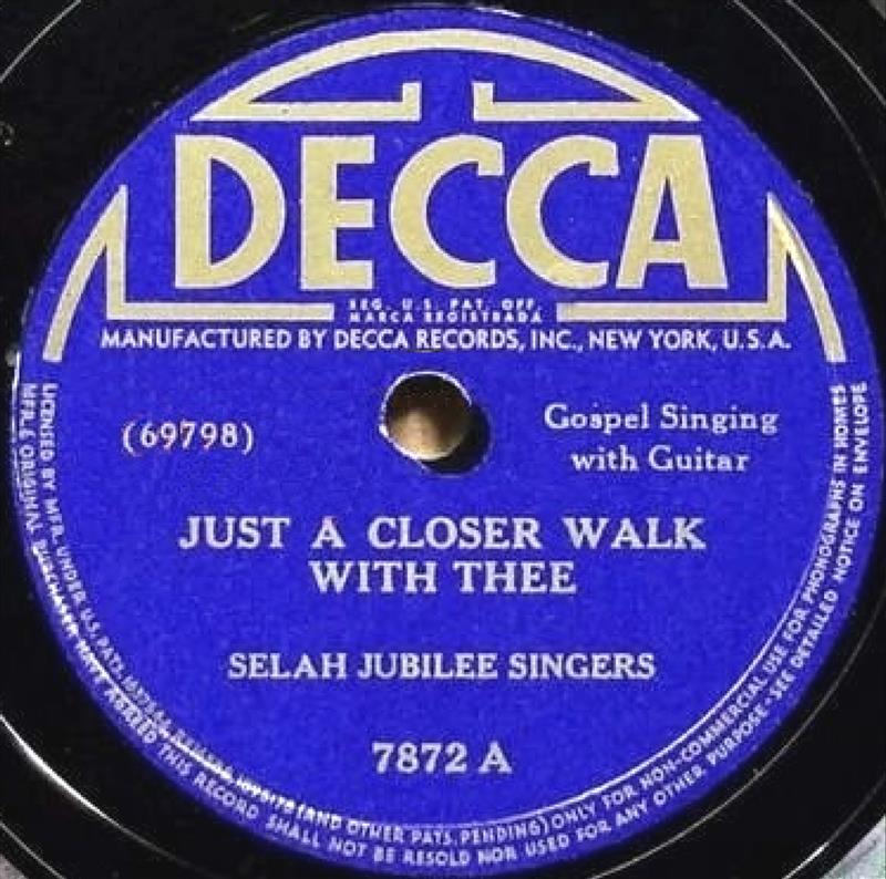 Just A Closer Walk With Thee - DECCA 7872 A