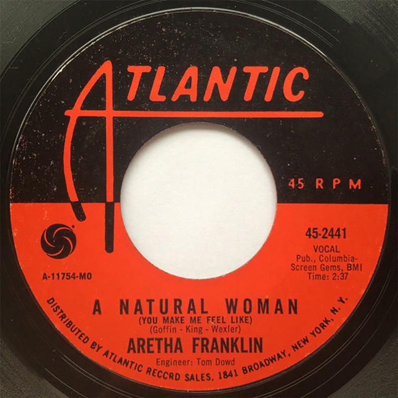 A Natural Woman - Aretha Franklin - Atlantic 45-2441