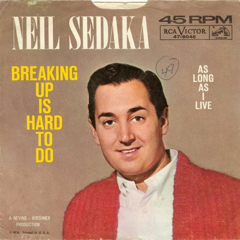 Breaking Up Is Hard To Do - Neil Sedaka - RCA Victor 47-8046