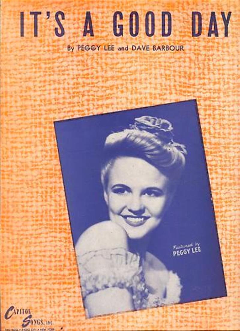 It's A Good Day - Peggy Lee