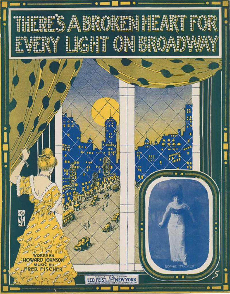 There's A Broken Heart For Every Light On Broadway - Sophie Tucker