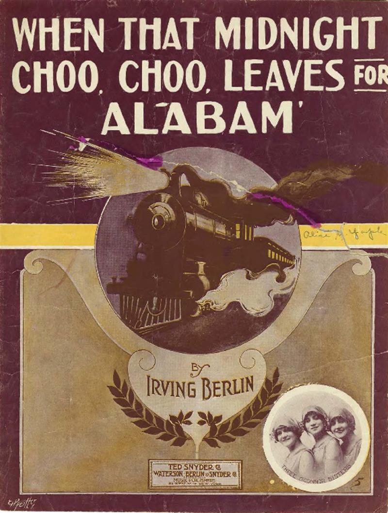 When The Midnight Choo Choo Leaves For Alabam - Three O'Connor Sisters