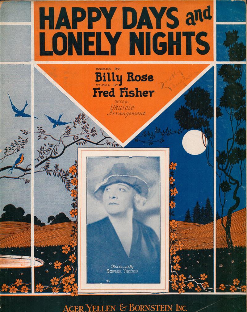 Happy Days And Lonely Nights (Sophie Tucker)