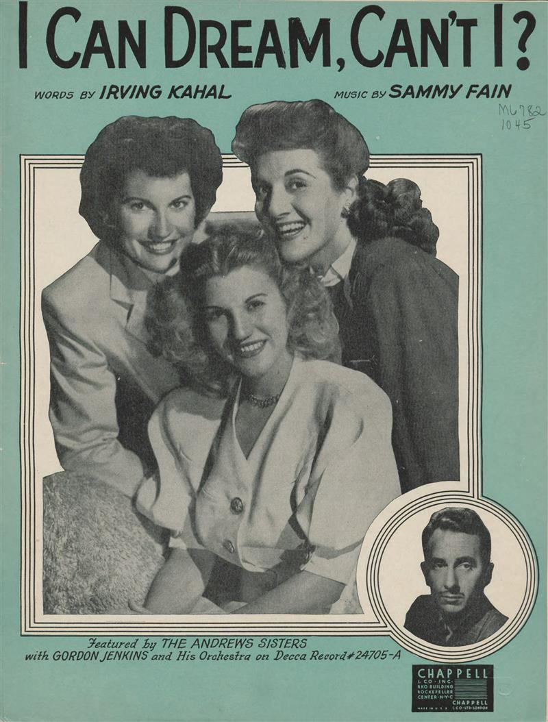 I Can Dream, Can't I? (Andrews Sisters/Jenkins, 1949)