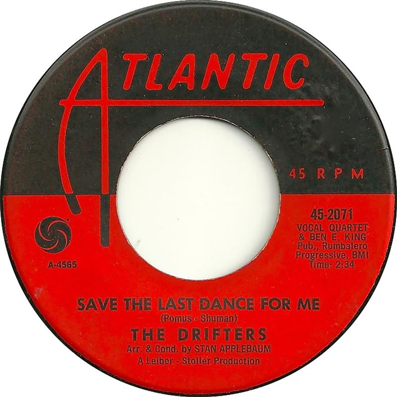 Save The Last Dance For Me - Atlantic 45-2071
