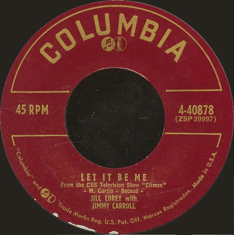 Let It Be Me - Jill Corey (1957) Columbia 4-40878