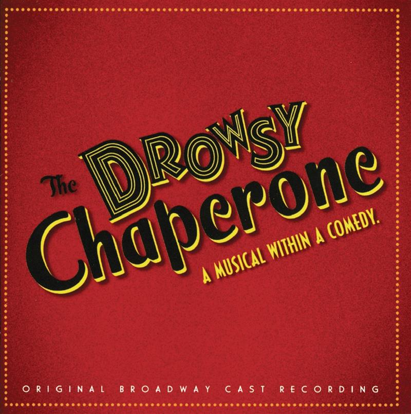 The Drowsy Chaperon (cast recording)