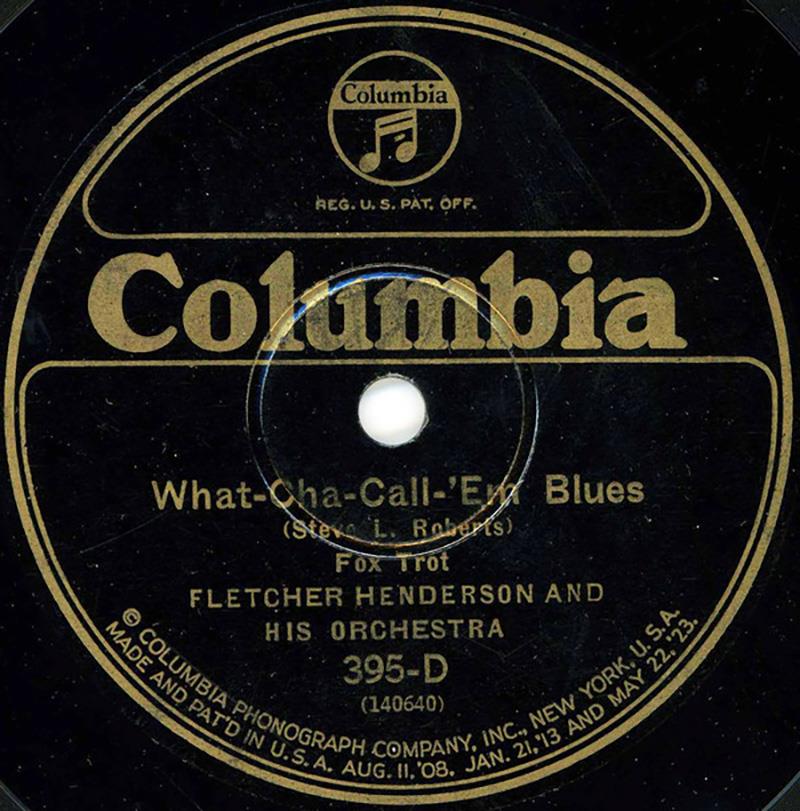 What-Cha-Call-'Em Blues - Columbia 395-D
