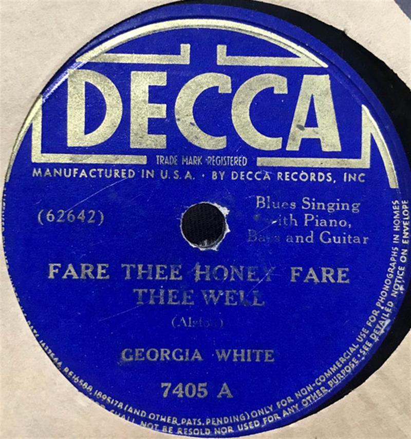 Fare Thee, Fare The Well (1938, Georgia White)