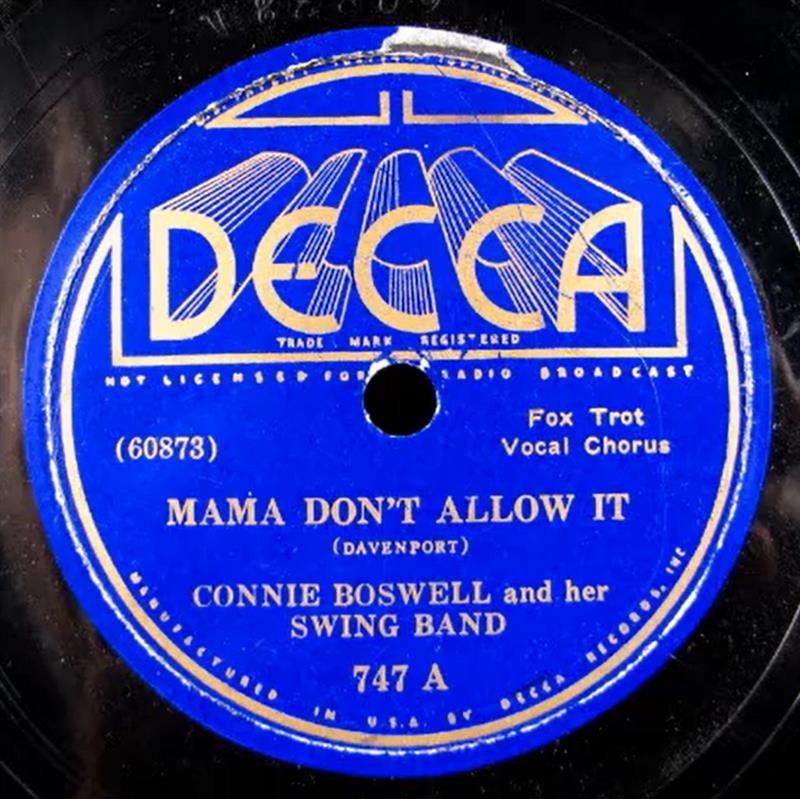 Mama Don't Allow It (1936, Connee Boswell)
