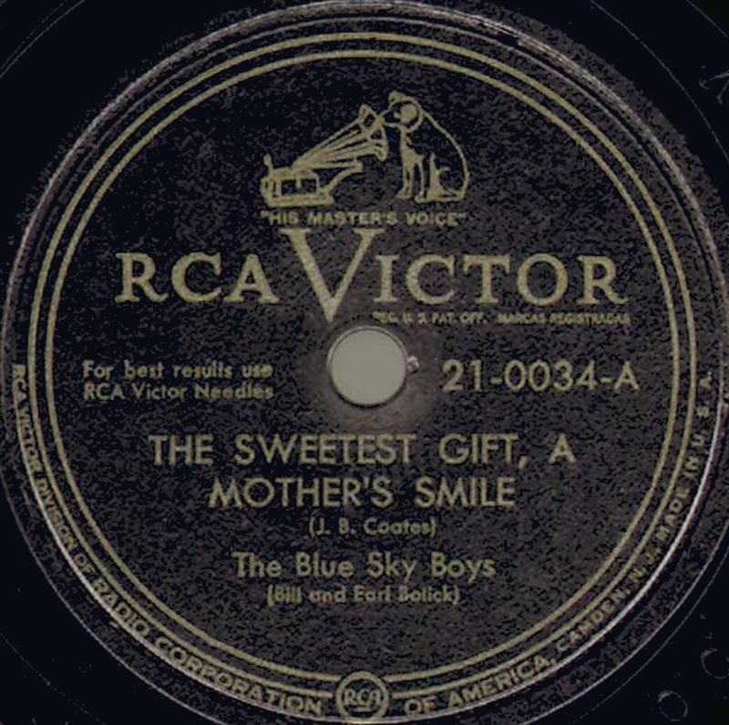 The Sweetest Gift, A Mother's Smile - The BLue SKy Boys - RCA Victor 21-0034