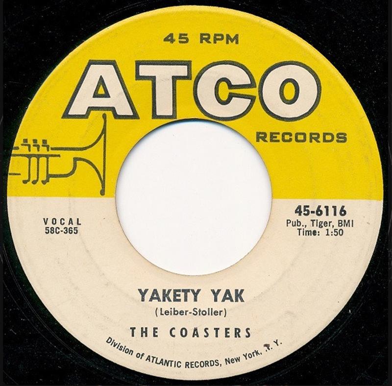 Yakety Yak - The Coasters [ATCO 45-6116]