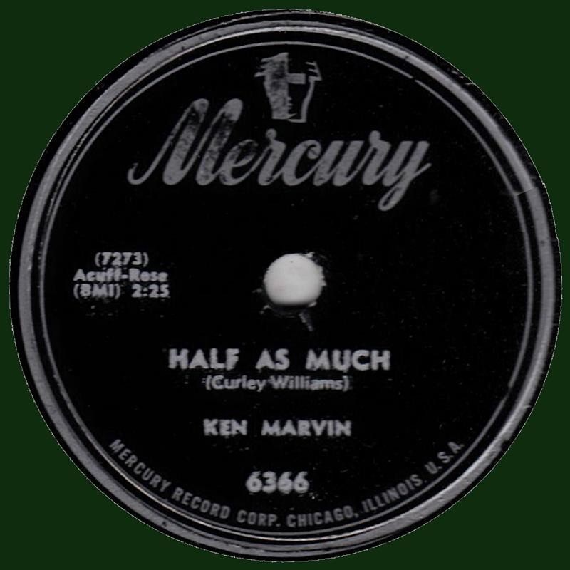 Half As Much - Ken Marvin [Mercury 6366]