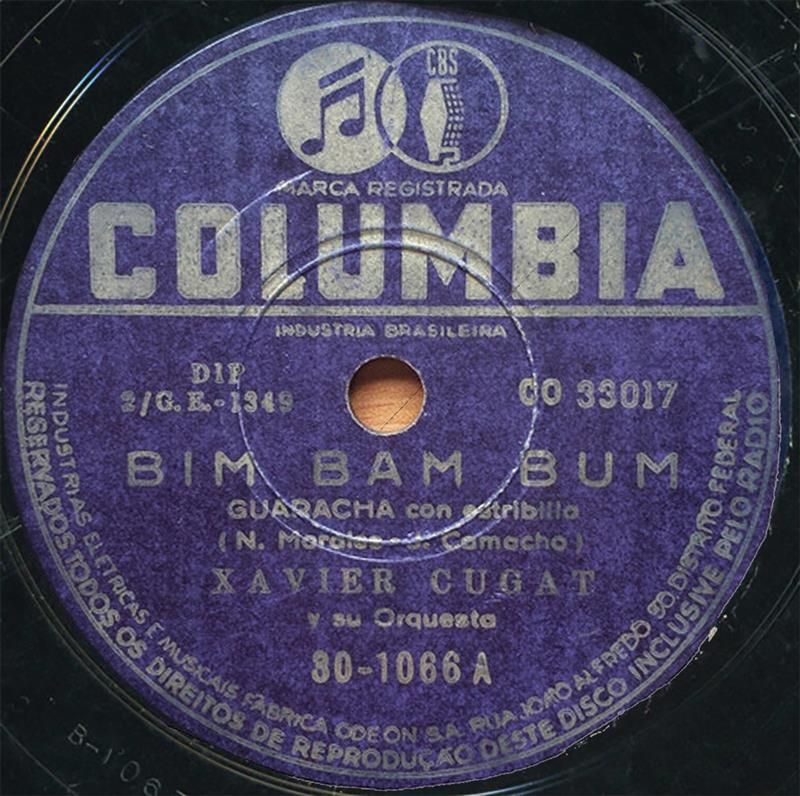 Bim Bam Bum - Xavier Cugat - Columbia CO-33017 (1943)