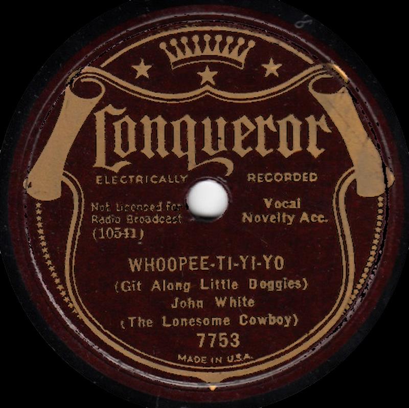 Whoopee-Ti-Yi-Yo - John White - Conqueror 7753