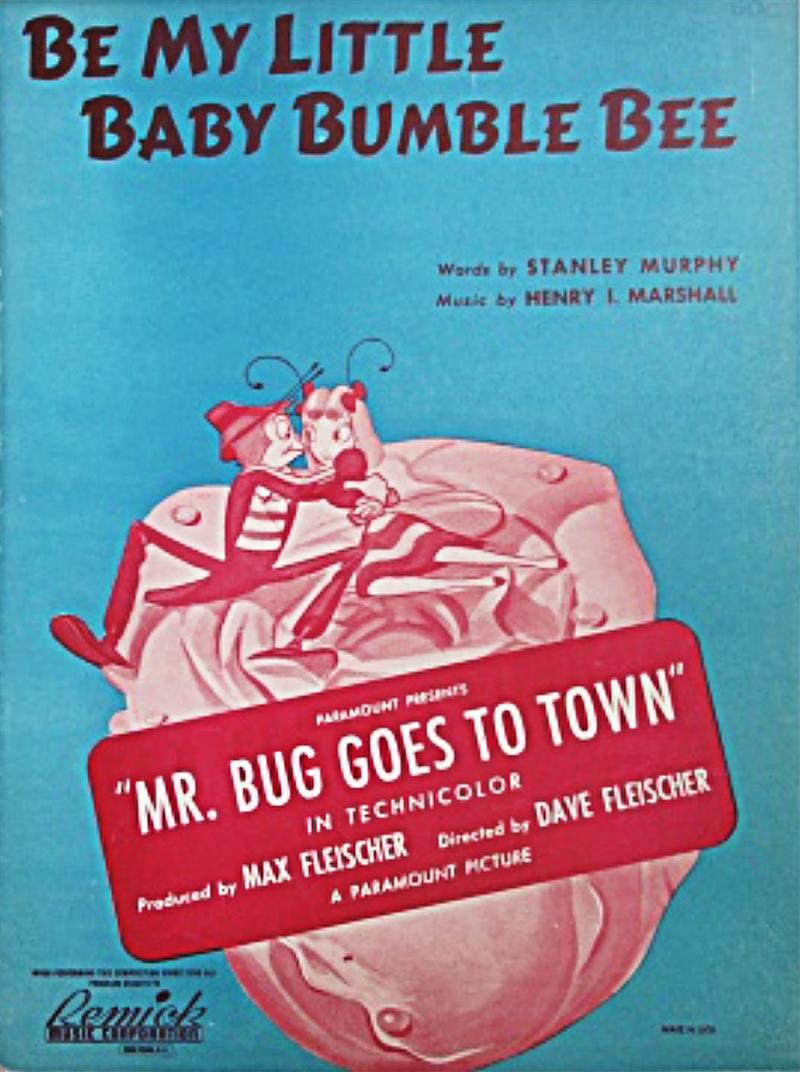 Be My Little Baby Bumble Bee (Mr Bug 1941)