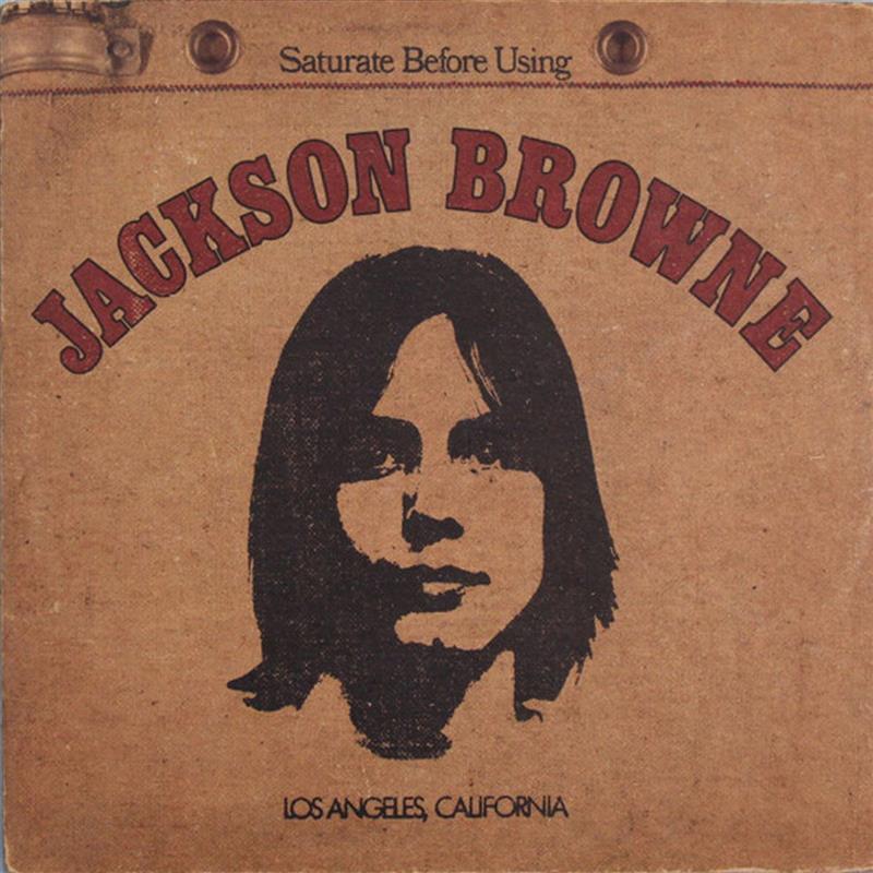 Jackson Browne - Saturate Before Using - Asylum Records SD-5051