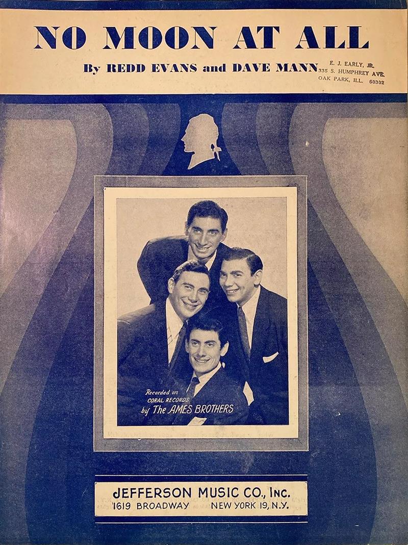 No Moon At All [Ames Bros 1947]