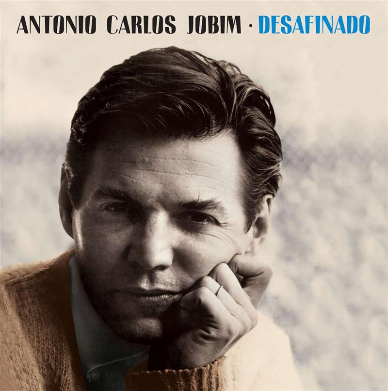 Desafinado - Carlos Jobim -1959