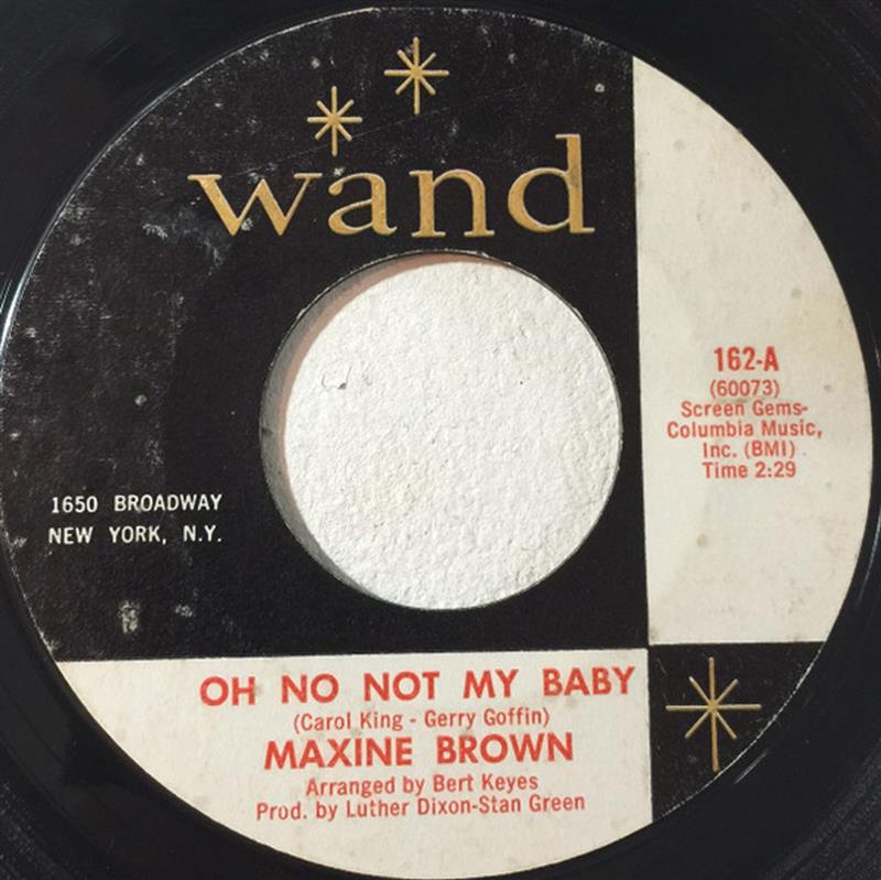 Oh No Not My Baby - Maxine Brown - Wand 162A