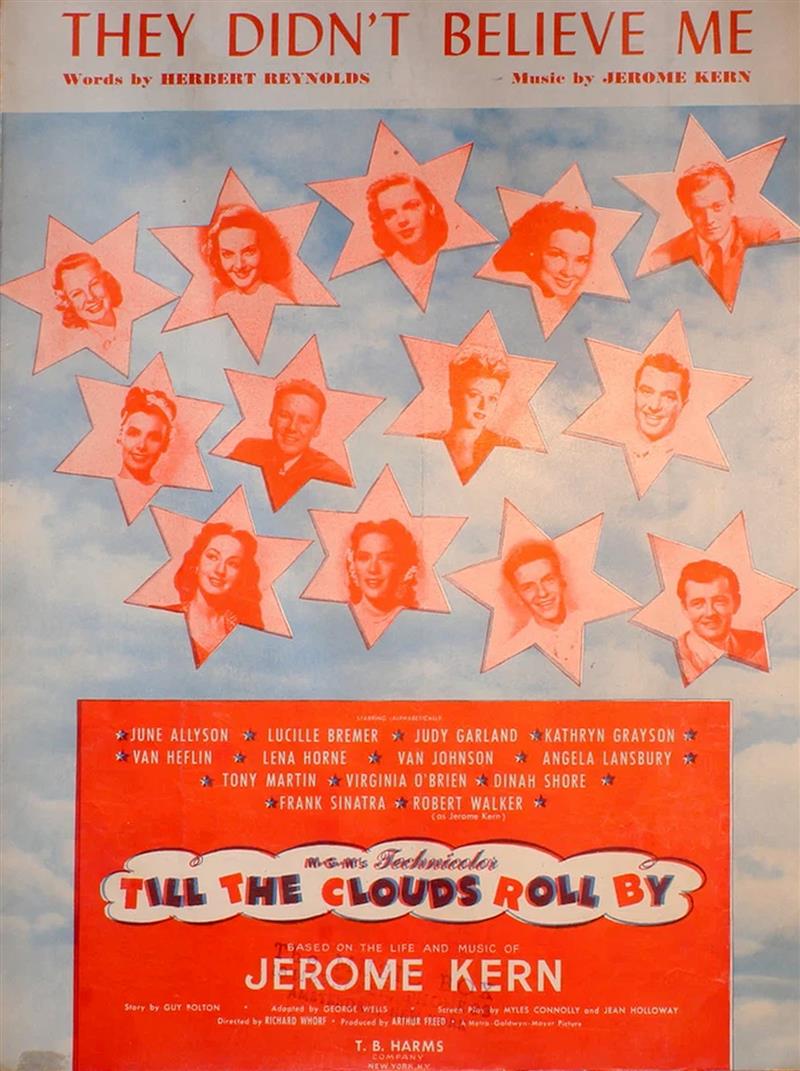They Didn't Believe Me [Till The Clouds Roll By 1946]