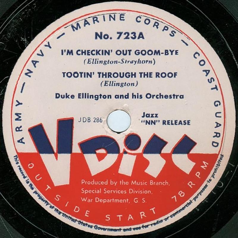 V-Disc 723b I'm Checkin' Out Goom-bye, Tootin' Through The Roof