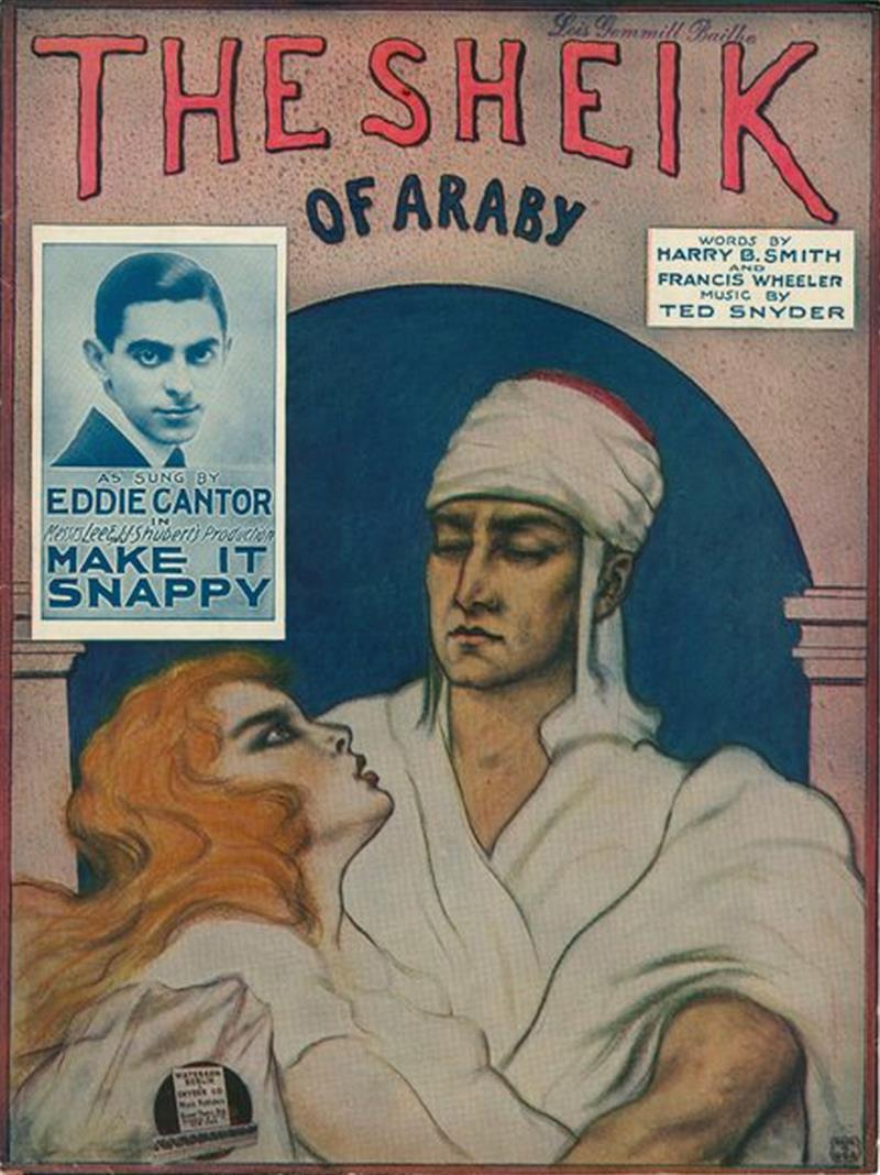 The Sheik of Araby - Eddie Cantor