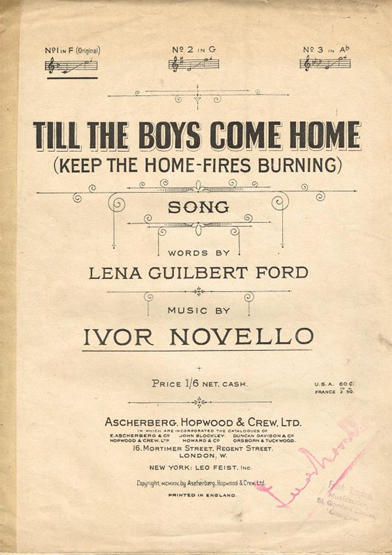 Till The Boys Come Home (Keep The Home-Fires…) 1914