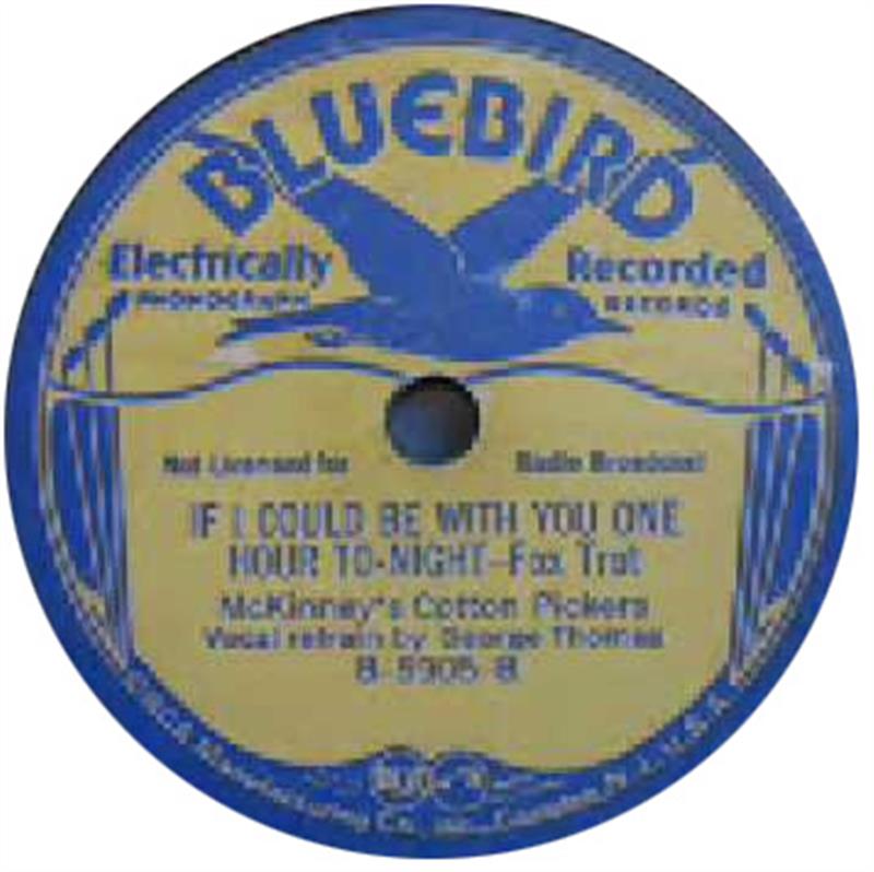 If I Could Be With You - Bluebird - McKinney's Cotton Pickers