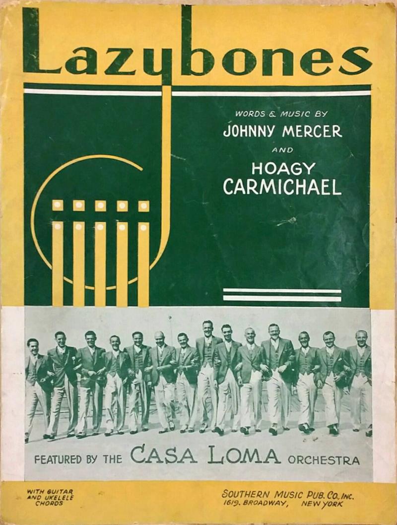 Lazybones - Casa Loma Orchestra