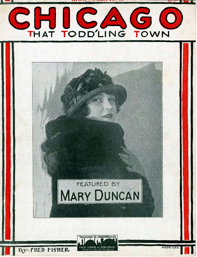 Chicago (That Toddling Town) Mary Duncan