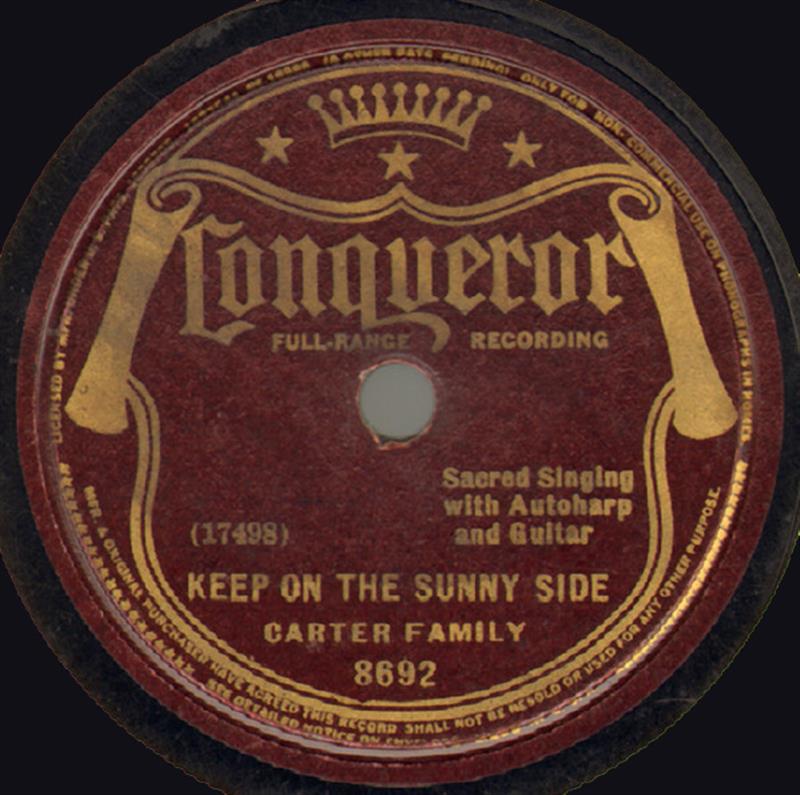 Keep On The Sunny Side - Conqueror 8692