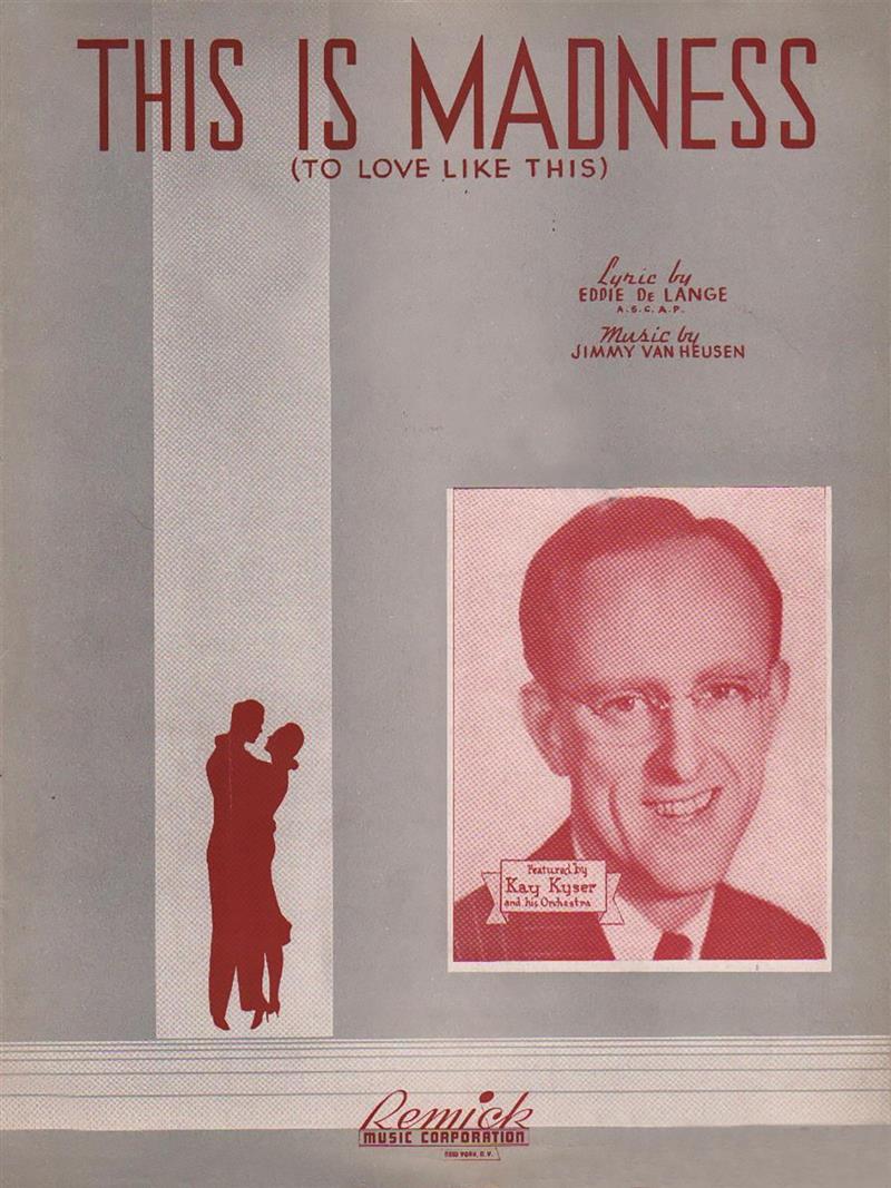 This Is Madness - Kay Kyser
