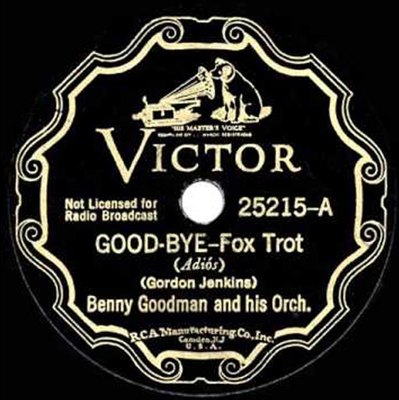 Goodbye - Victor 25215-A Benny Goodman