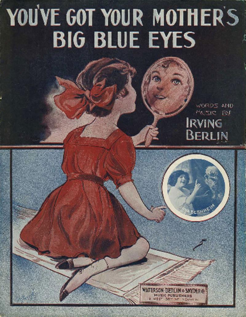 You've Got Your Mother's Big Blue Eyes - Bernheim